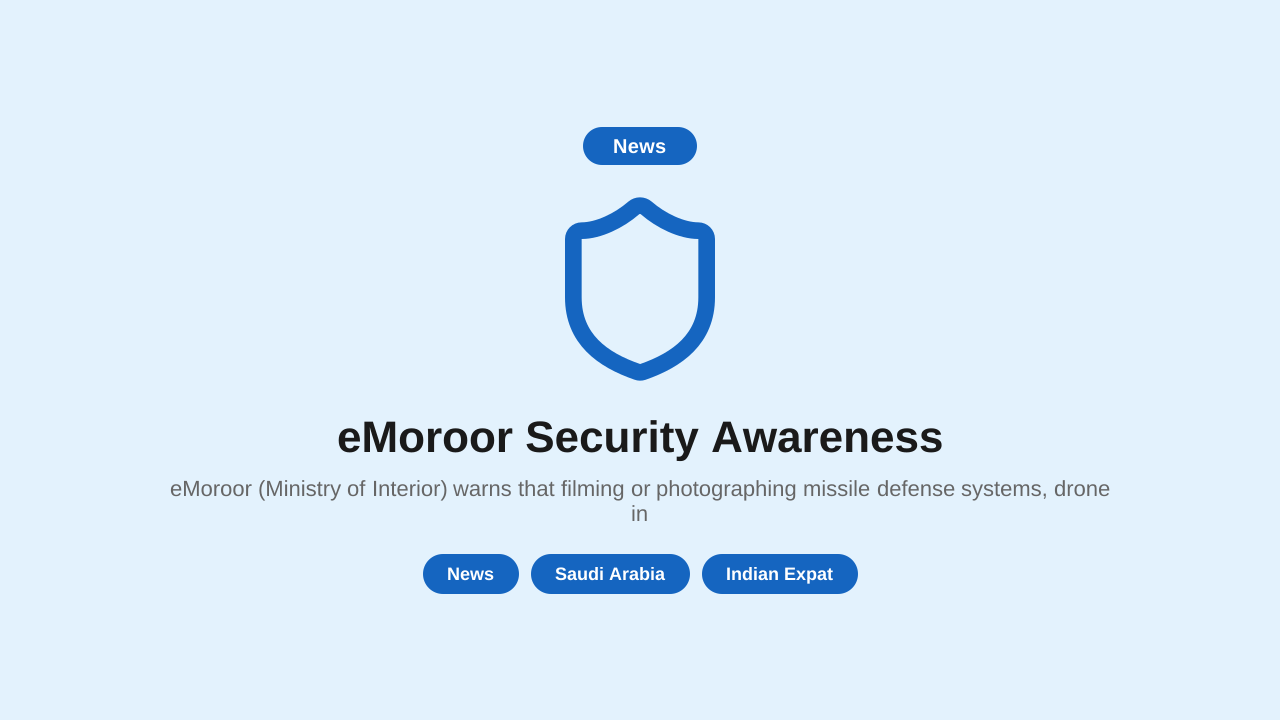 eMoroor Security Awareness — What You Can't Film or Photograph in Saudi