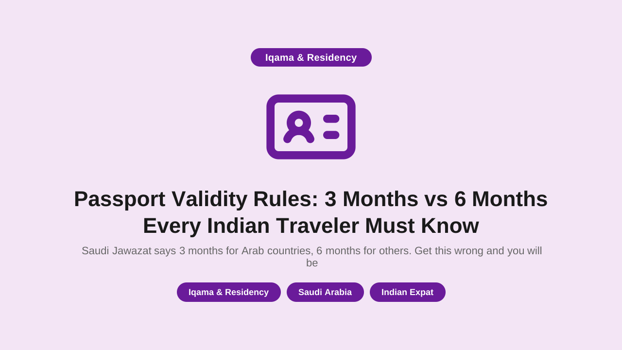 Passport Validity Rules: 3 Months vs 6 Months Every Indian Traveler Must Know