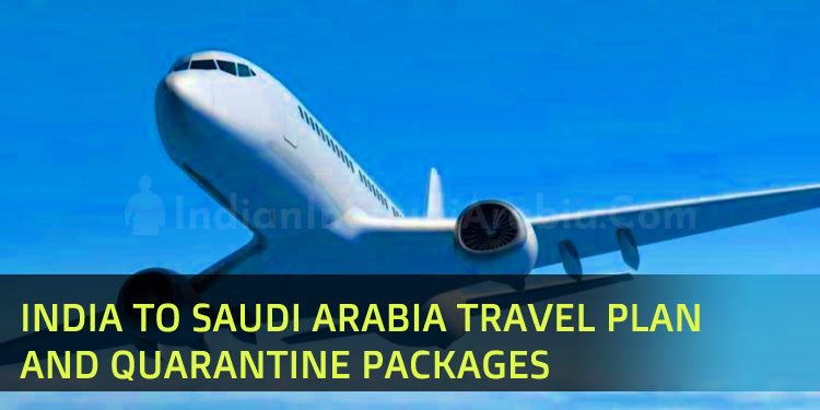 India to Saudi Arabia Quarantine Package